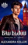 Bad Blood (Monsters of London)
