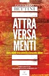 Attraversamenti: Storie e incontri di un comunista e democratico italiano