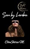 Seen by Larabee (Sight Unseen Auctions Book 1)