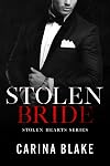 Stolen Bride (Stolen Hearts Series Book 4)
