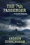 The 7th Passenger: An Alaska Thriller (The Alaska Thrillers Series)