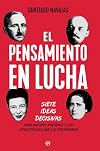 El pensamiento en lucha (Spanish Edition)