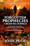 Forgotten Prophecies of the Dead Sea Scrolls: Unlocking the Final Jubilee of the Church Age