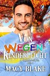 Von wegen kinderleicht: Magische Gefährten (German Edition)