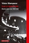 Luz y sombras: Diarios sobre cine 1929-1945