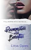 Roommates with Benefits: A Spicy Rom-Com (Roomies Book 1)