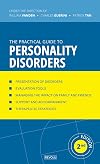 The practical guide to personality disorders (Understanding and Managing Behavioral Disorders)