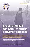 Assessment of Adult Core Competencies: Teaching Skills to Adults with Autism, Intellectual and Developmental Disabilities and Severe Behavioral ... (ACCEA) (For Clients with Extreme Aggression)