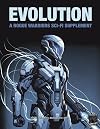 EVOLUTION: A Rogue Warriors Sci-Fi Supplement (ROGUE WARRIORS: A Modern Warfare Skirmish Game)