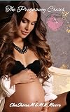 The Pregnancy Crisis: The Pregnancy Tales