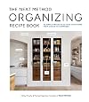 The neat method organizing recipe book : 70 simple projects to take your home from chaos to composed