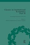 Classics in Institutional Economics, Part II, Volume 9: Succeeding Generations