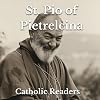 St Pio of Pietrelcina: St Padre Pio (Catholic Saints for Children)