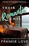 Their Romantic Chalet (The Men of Evergreen Mountain Book 4)