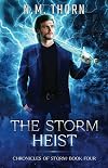 The Storm Heist