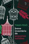 Breve inventário de pequenas solidões (Portuguese Edition)