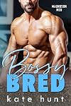 Bossy Bred (Magnuson Men Book 3)