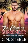 The Mayor's Surrender (Sweet Temptation Bay Book 2)