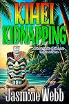 Kihei Kidnapping