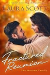 Fractured Reunion: A Christian Medical Romance (Monroe Family Series Book 5)