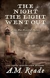 The Night the Light Went Out: A Mystery of Early America (Cape May Historical Mystery Collection)