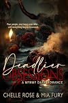 Deadlier Obsessions (Deadly Obsessions Book 2)