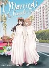 I Married My Female Friend, Vol. 4