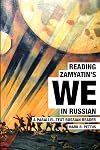 Reading Zamyatin's "We" in Russian: A Parallel-Text Russian Reader (Reading Russian)
