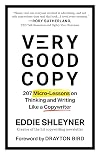 Very Good Copy: 207 Micro-Lessons on Thinking and Writing Like a Copywriter
