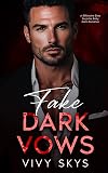 Fake Dark Vows (Ruthless Billionaire Mafia Kings)