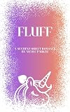 Fluff: A Sentient Object Romance (Kyleverse Book 7)