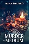 Murder of a Medium