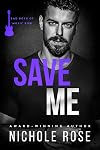 Save Me (Bad Boys of Music Row)