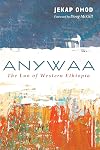 Anywaa - The Luo of Western Ethiopia