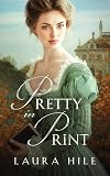 Pretty in Print: A Darcy and Elizabeth Regency Romp