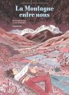 La montagne entre nous