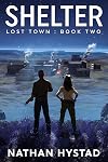 Shelter (Lost Town Book Two)