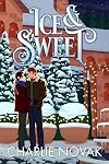 Ice & Sweet: An MM Christmas Romance
