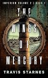 The Wings of Mercury (Imperium Volume 2 Book 1)