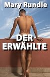 DER ERW&Auml;HLTE (Blackwood Rudel 14) (German Edition)
