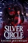 Silver Circle: Part 2: Rising Winds (Black Dog Book 10)