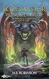 Loremaster: Winged Wolf - A Progression Fantasy Adventure (Ascension of a Street Rat Book 2)