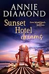 Sunset Hotel Dreams (Cove Island Beach Series Book 3)