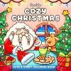 Cozy Christmas: Coloring Book for Adults and Kids (Cozy Spaces Coloring)