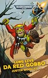 Long Live Da Red Gobbo