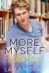 More Myself With You