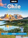 Moon Chile: With Rapa Nui (Easter Island) (Travel Guide)