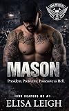 Mason (Iron Reapers MC Book 1)