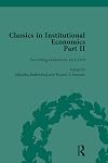 Classics in Institutional Economics, Part II, Volume 6: Succeeding Generations
