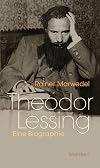 Theodor Lessing: Eine Biographie (German Edition)